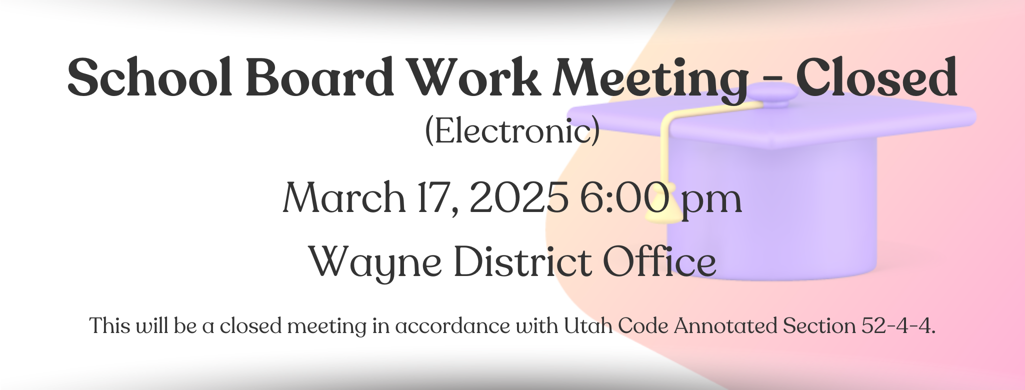 SchoolBoardClosedMeetingMar172025